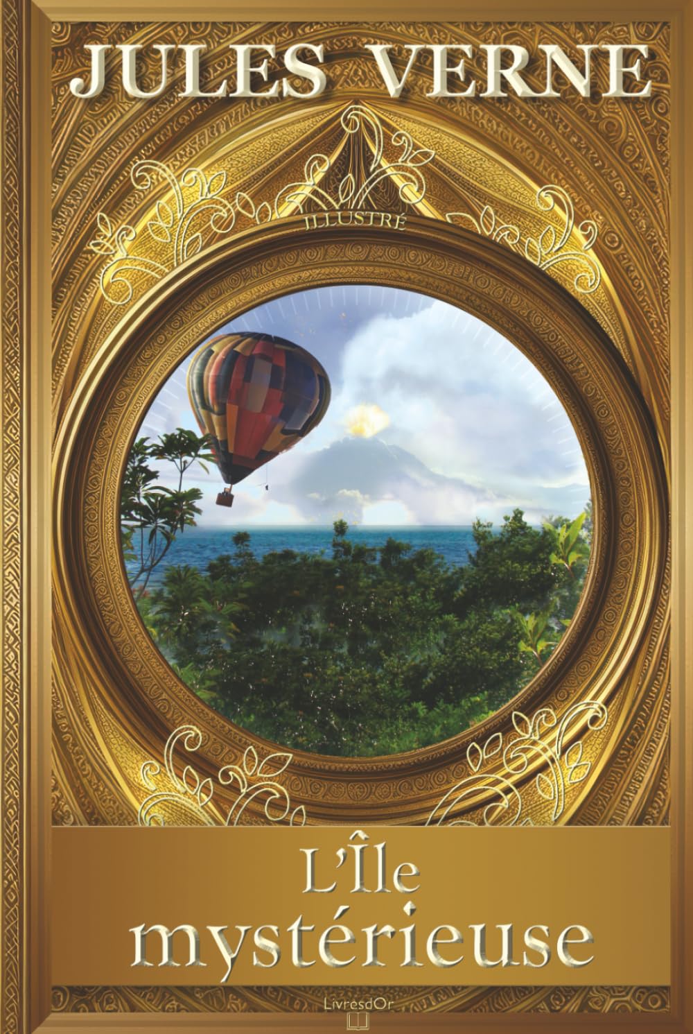 L’Île mystérieuse - ILLUSTRÉ - Jules Verne: l’intégrale du texte et des gravures d’origine - Édition de luxe collector - Livre Relié (Couverture rigide) Grand Format - Roman d’aventures et de survie