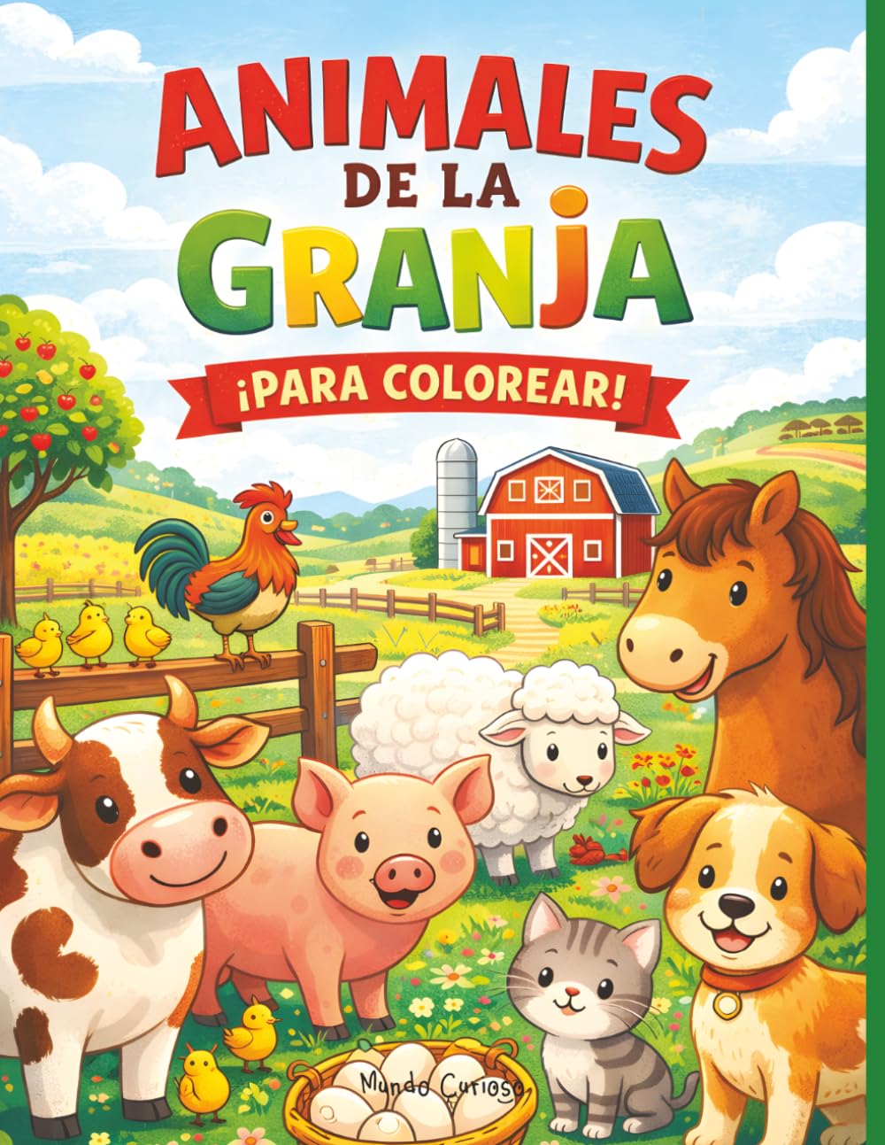 Animales de la granja para colorear: Un libro lleno de animales adorables