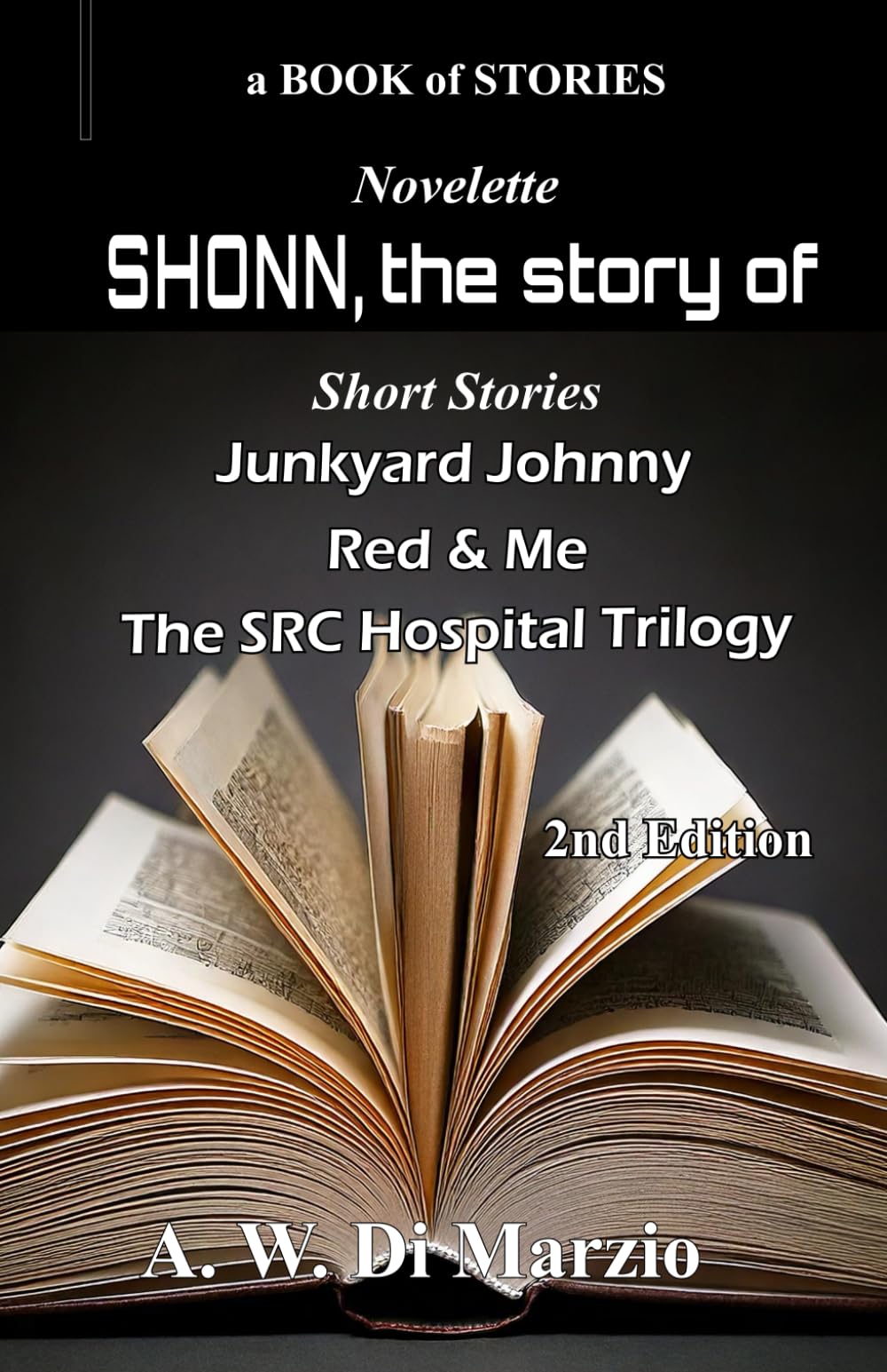 SHONN, the story of: Also included three short stories