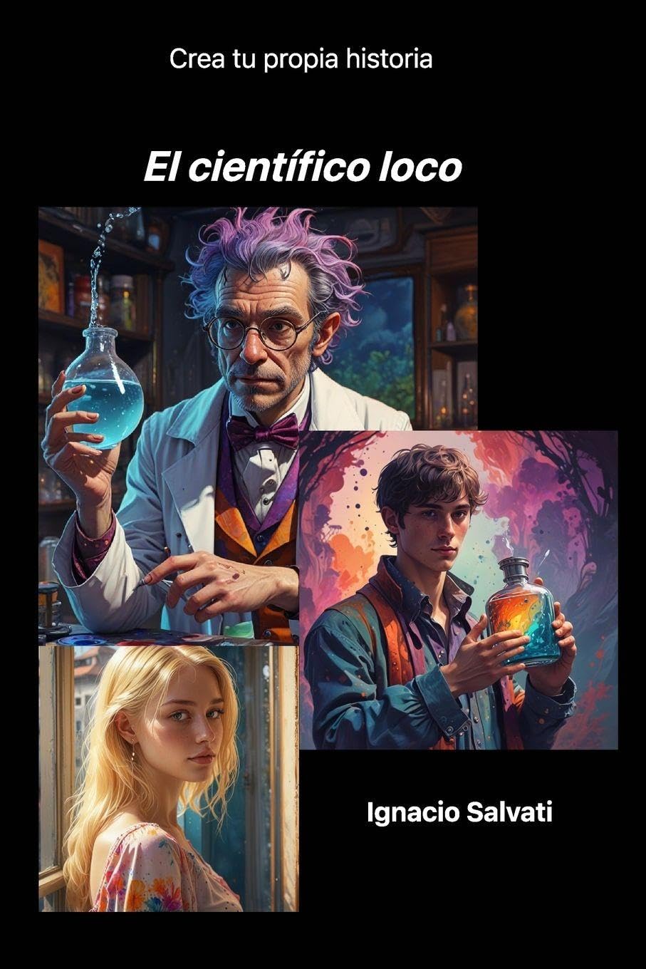 El científico loco: Primera Edición