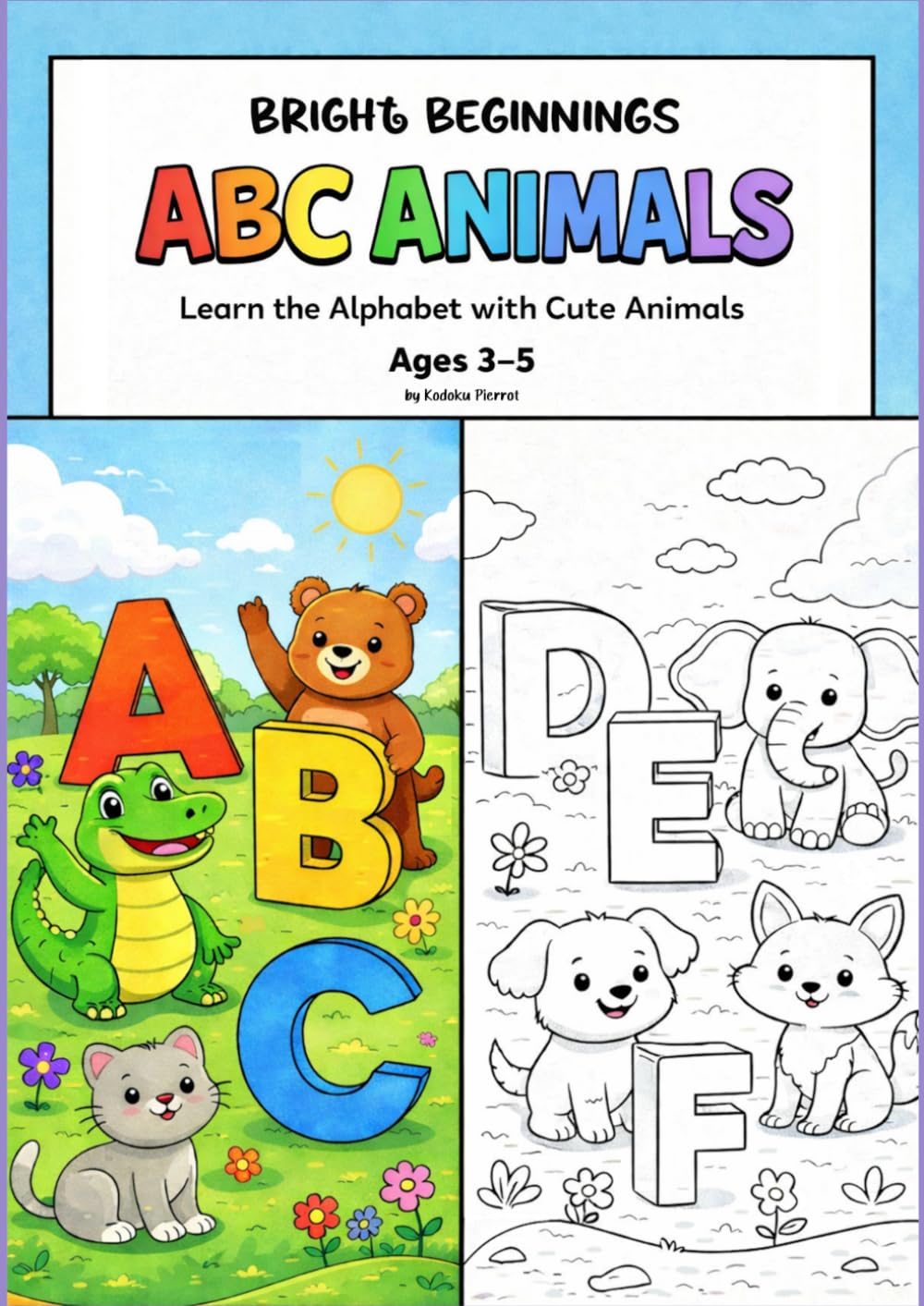 ABC Animals: A–Z Letter Learning with Animals for Ages 3–5 (Bright Beginnings)