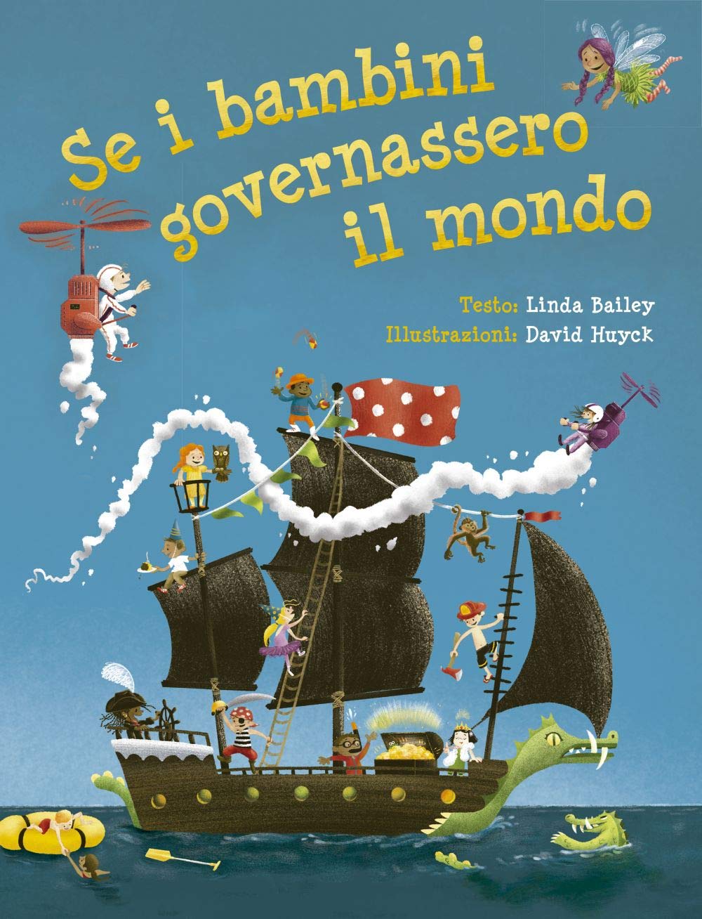 Se I Bambini Governassero Il Mondo. Ediz. A Colori - 4