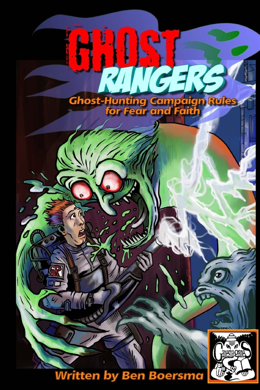 Ghost Rangers: Ghost-Hunting Campaign for Fear and Faith: Volume 3