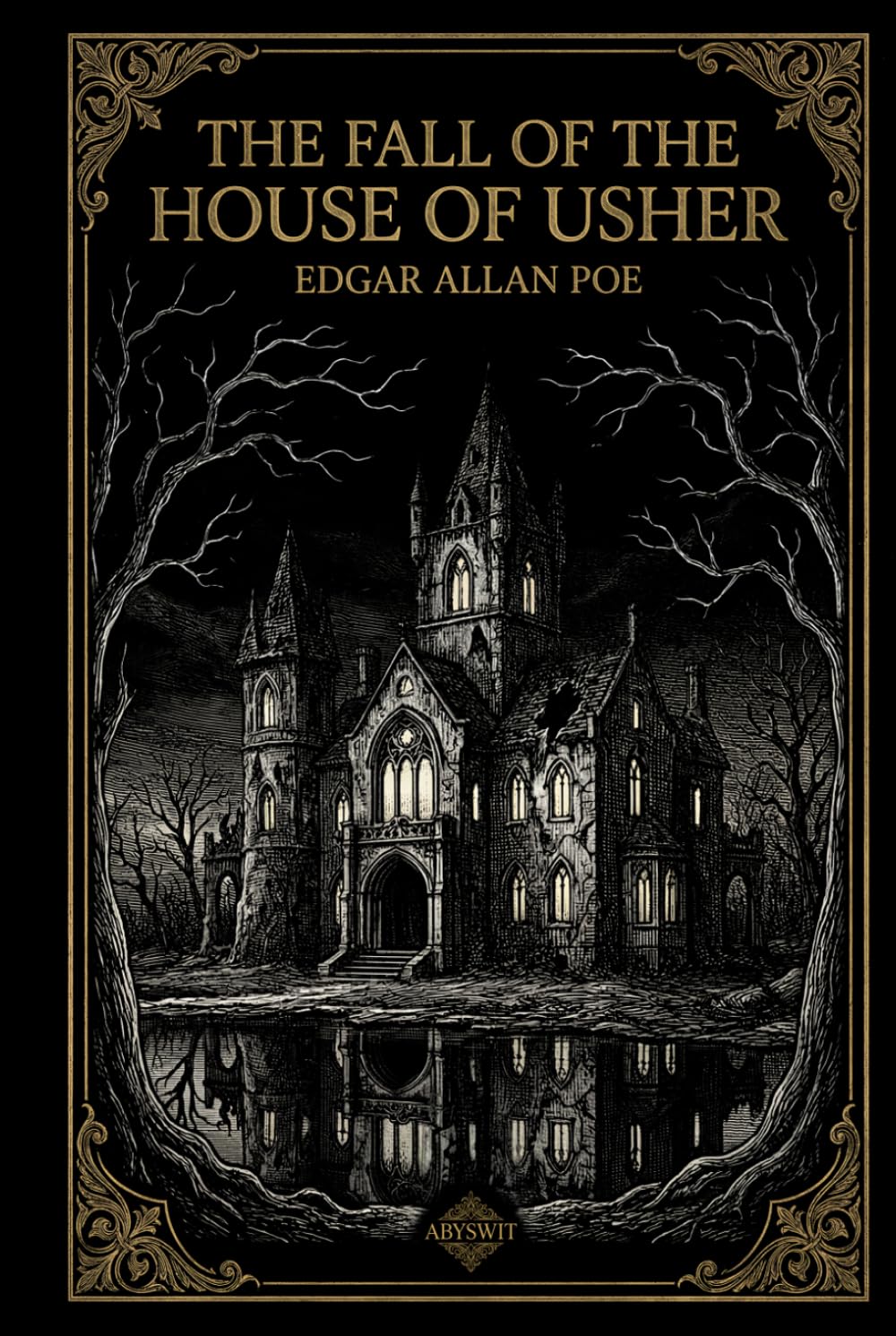 The Fall of the House of Usher: Edgar Allan Poe's Horror Masterpiece | The Definitive Illustrated Edition with Critical Study and Original Engravings