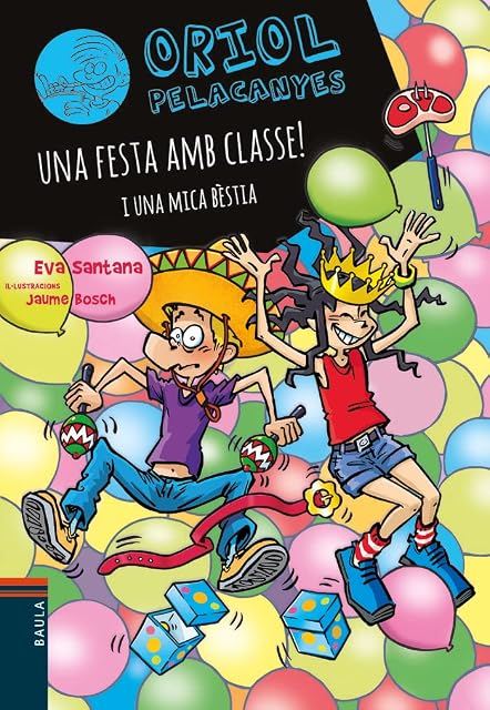 Portada de Oriol Pelacanyes 17: A Festa amb Classe! I una Mica Bestia