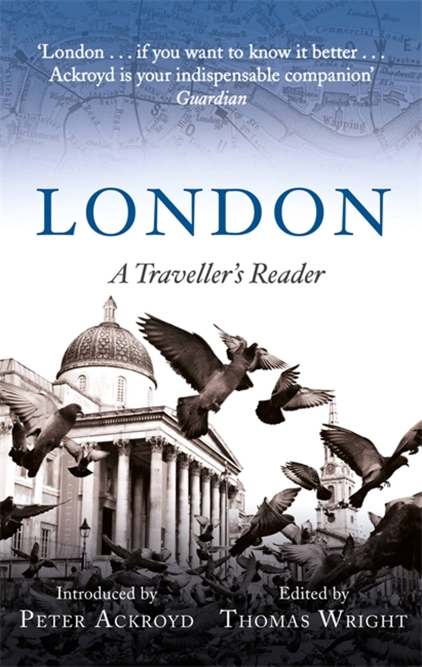 London: A Traveller's Reader (A Traveller's Companion)