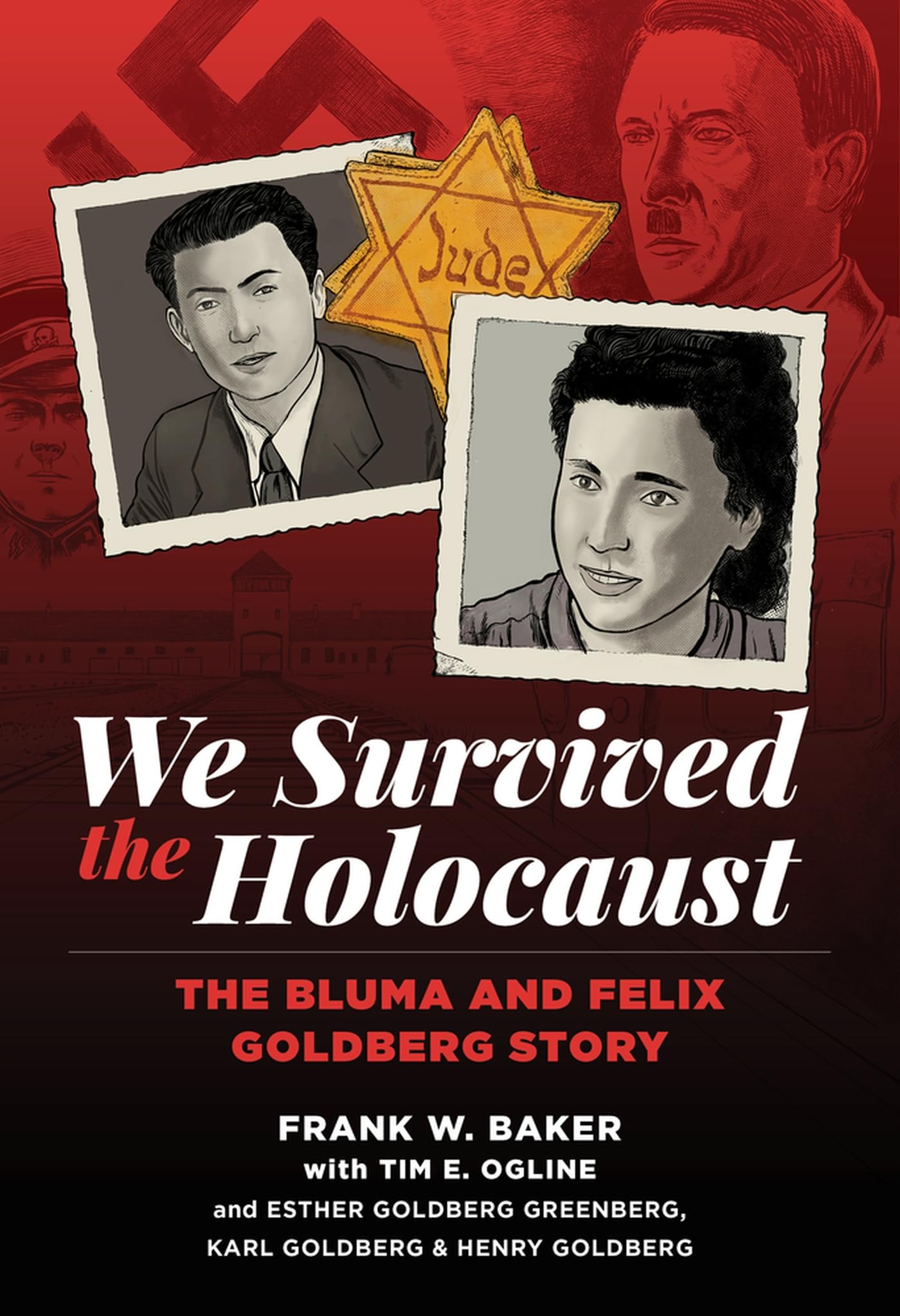 We Survived the Holocaust: The Bluma & Felix Goldberg Story