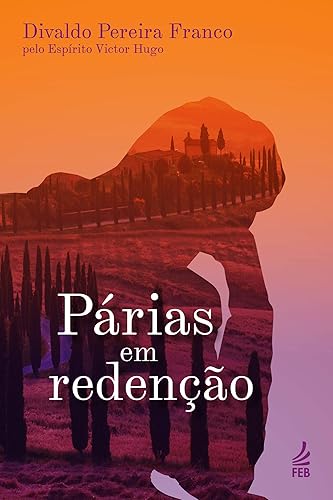 Párias em redenção (Portuguese Edition)