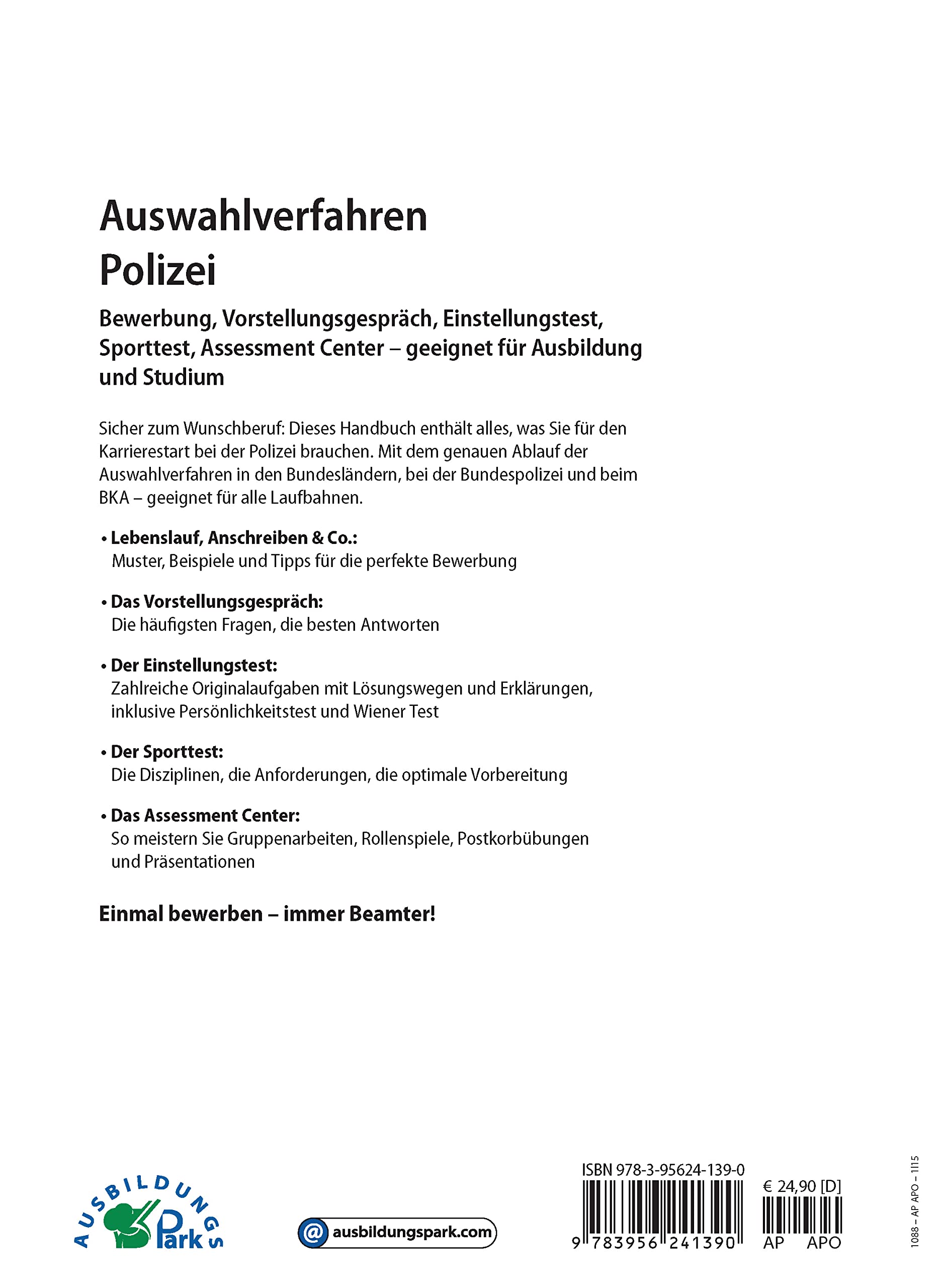 Polizei Vorstellungsgespräch und Assessment Center Vorbereitung | Online-Trainer + Buch (APO) | Die häufigsten Fragen, die besten Antworten | Interview, Vortrag, Rollenspiel, Postkorbübung & Co.