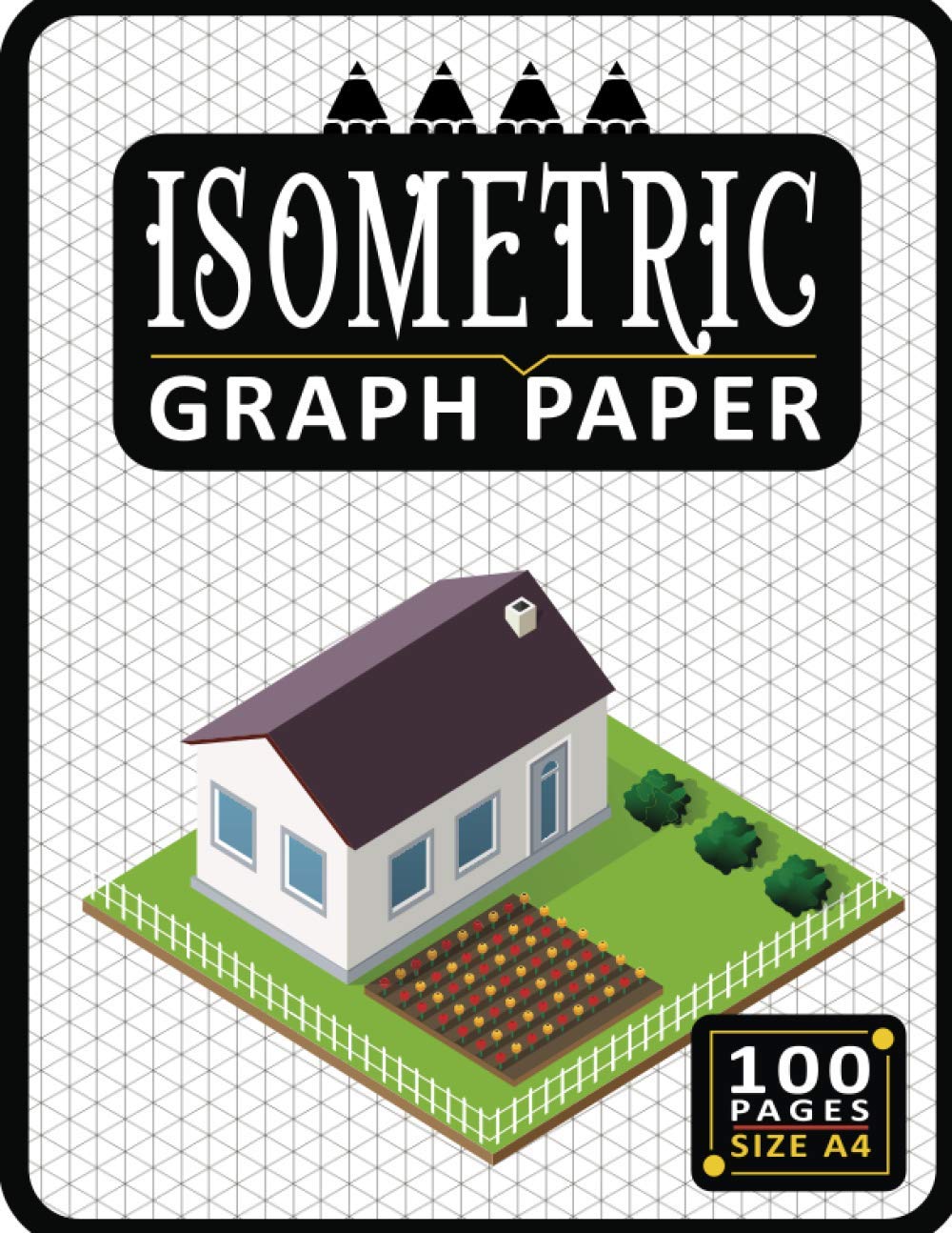 Isometric Graph Paper: 3D Drawing Isometric Notebook for Drafting, A4 Orthographic Dot Isometric Graph Paper Sketch Book, Construction Engineer Gift, 200-Page Iso Graph Paper