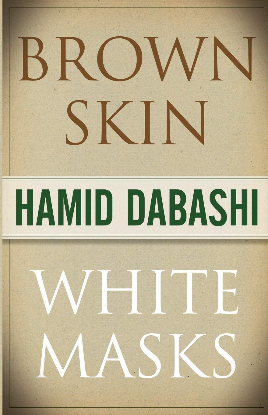 Brown Skin, White Masks (The Islamic Mediterranean)