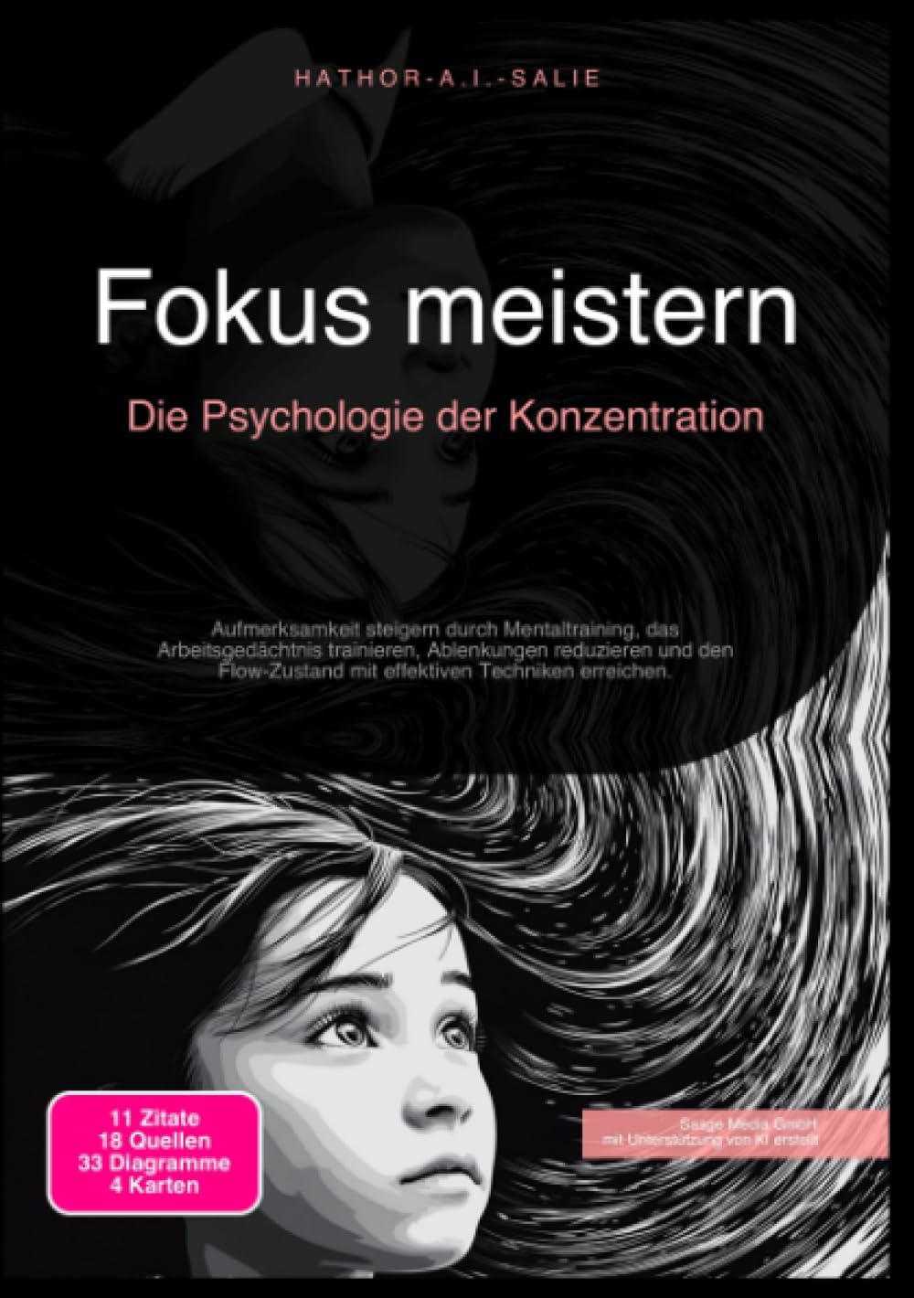Fokus meistern: Die Psychologie der Konzentration