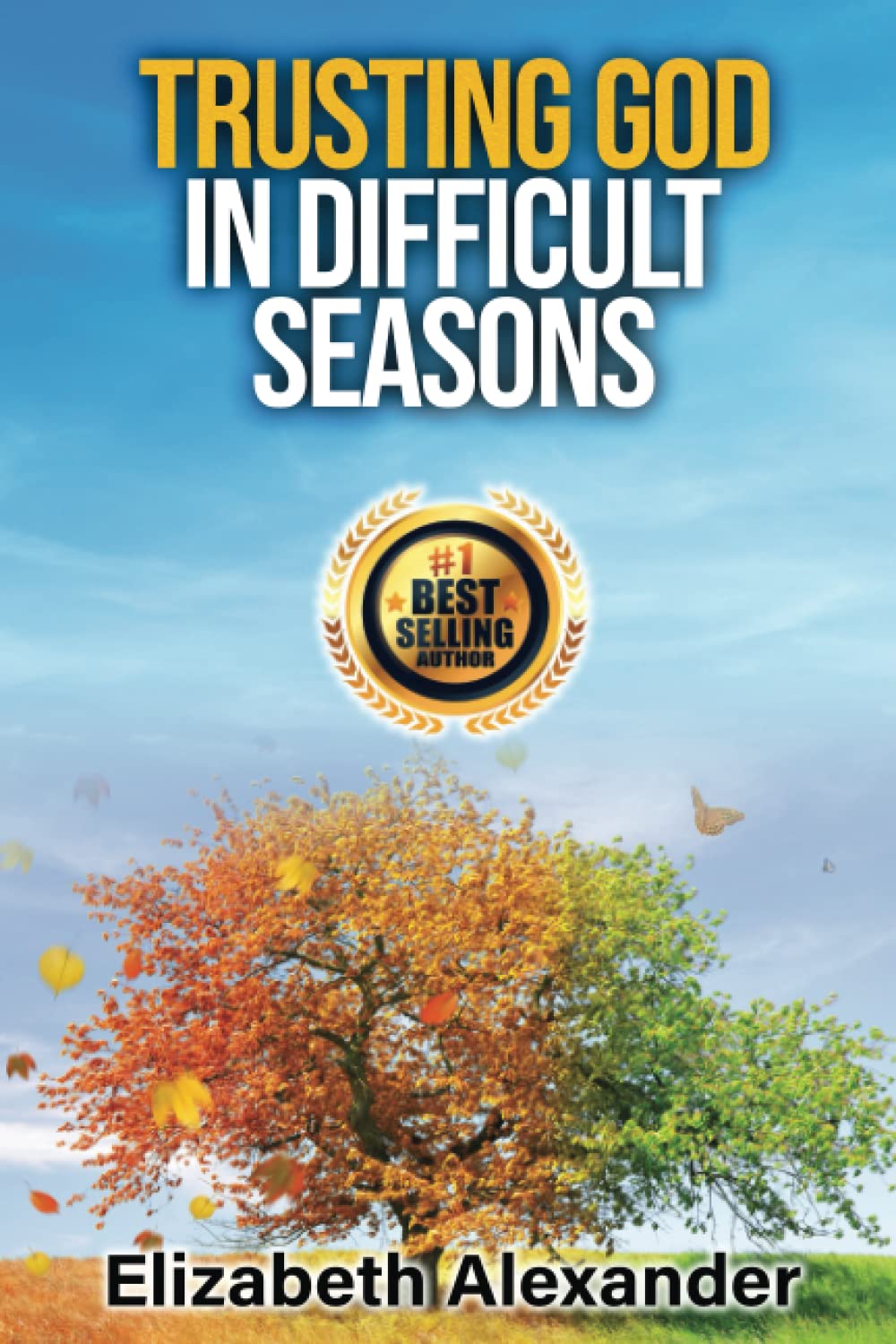 Trusting God in Difficult Seasons