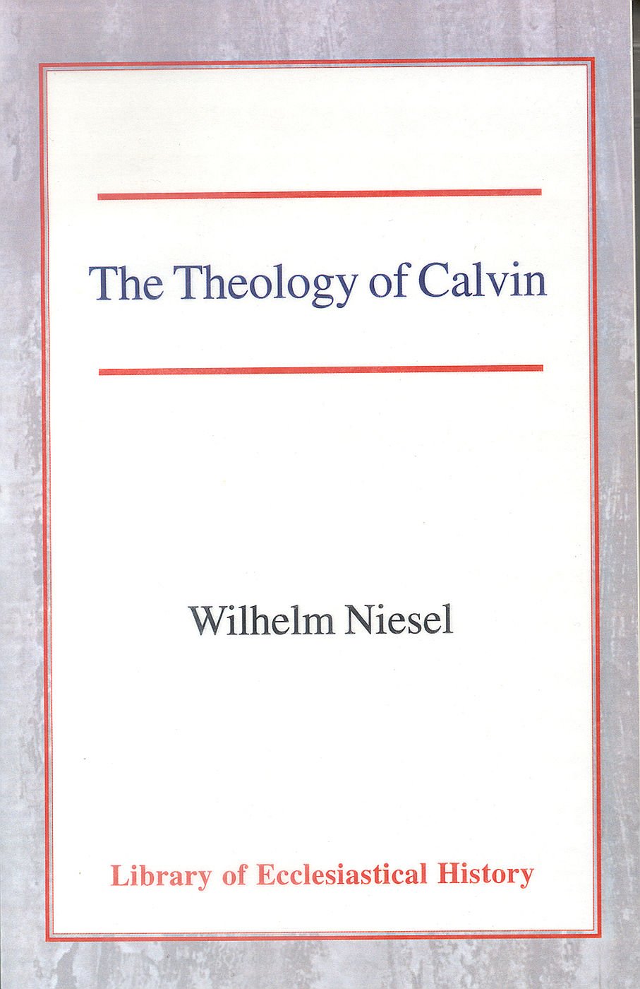 Buy The Theology of Calvin (Library of Ecclesiastical History) — BookShops.in