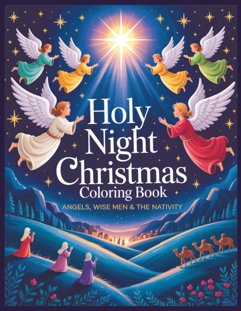 Holy Night Christmas Coloring Book: Angels, Wise Men & the Nativity