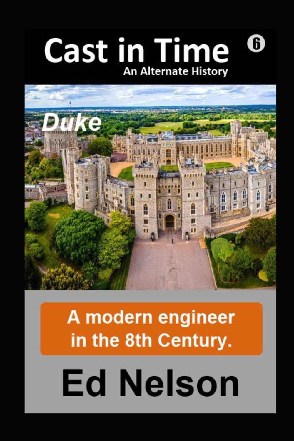 Cast in Time Book 6: Duke