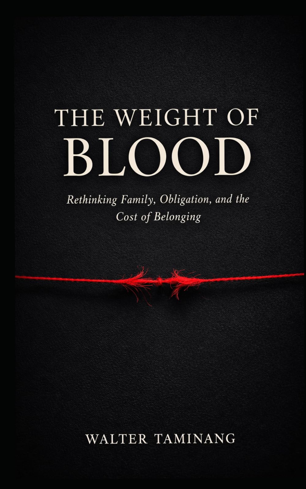 THE WEIGHT OF BLOOD: On Family, Obligation, and the Cost of Belonging