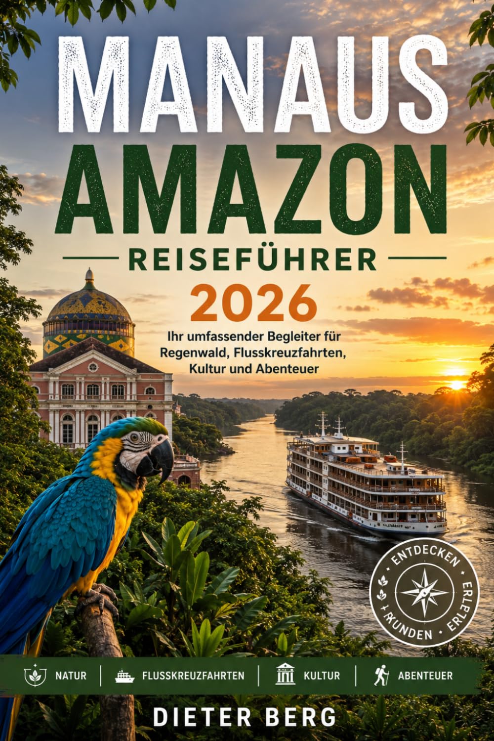 Manaus Amazon Reiseführer 2026: Ihr umfassender Begleiter für Regenwald, Flusskreuzfahrten, Kultur und Abenteuer