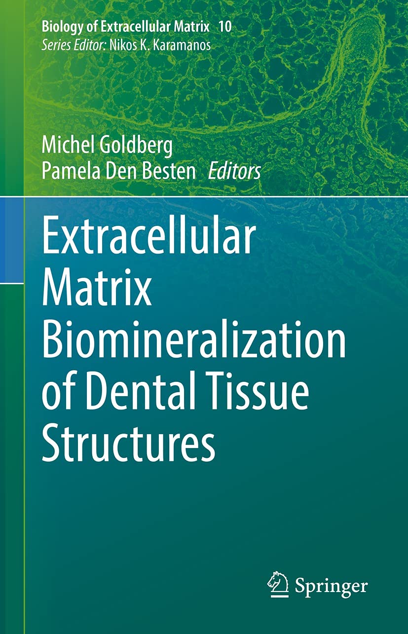 Biominéralisation dentaire : analyse de la matrice extracellulaire livre