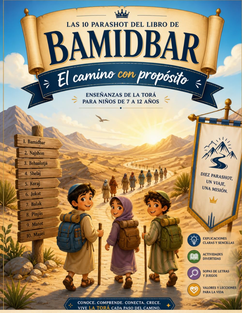 Bamidbar: El camino con propósito: Enseñanzas de la Torá para niños de 7 a 12 años