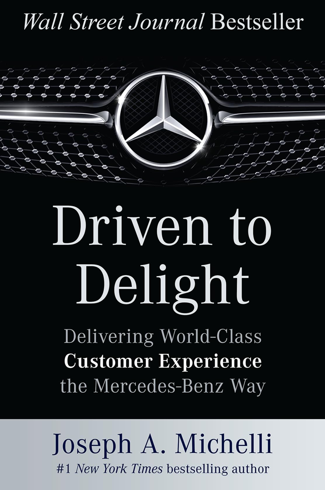 Driven to Delight: Delivering World- 9780071806305, hardcover, Joseph A Michelli