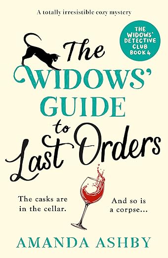 The Widows’ Guide to Last Orders (The Widows’ Detective Club Book 4)