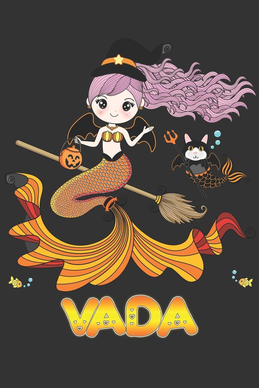 Vada: Vada Halloween Beautiful Mermaid Witch Want To Create An Emotional Moment For Vada?, Show Vada You Care With This Personal Custom Gift With Vada's Very Own Planner Calendar Notebook Journal