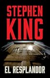 El resplandor / The Shining (Spanish Edition)