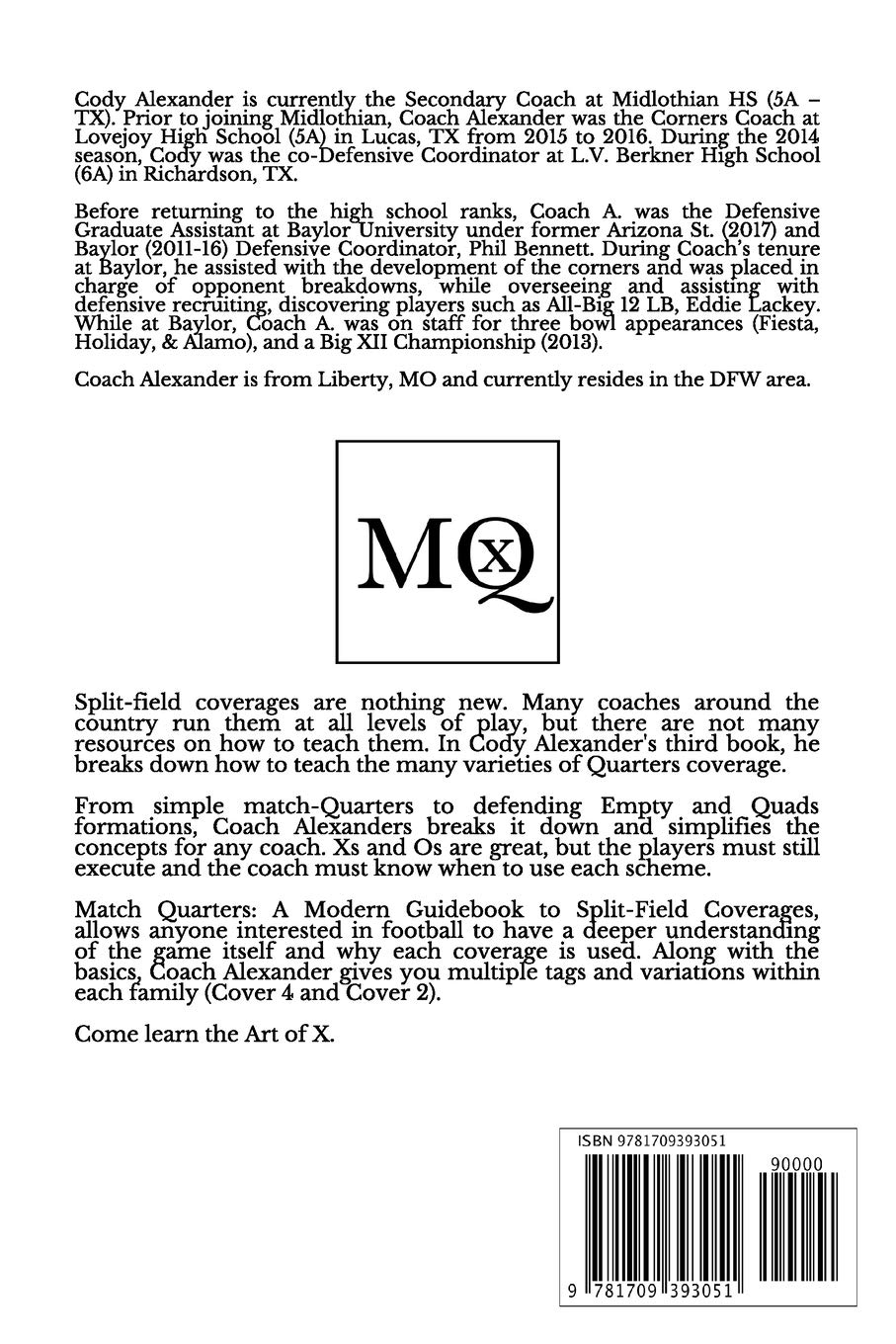 Match Quarters: A Modern Guidebook to Split-Field Coverages      Paperback – November 26, 2019