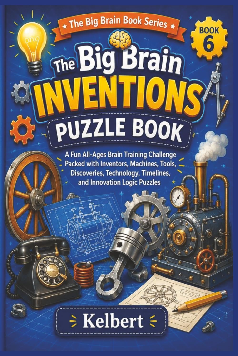 The Big Brain Inventions Puzzle Book (The Big Brain Book Series)
