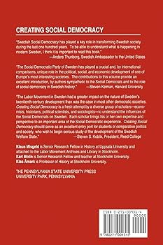Creating Social Democracy: A Century of the Social Democratic