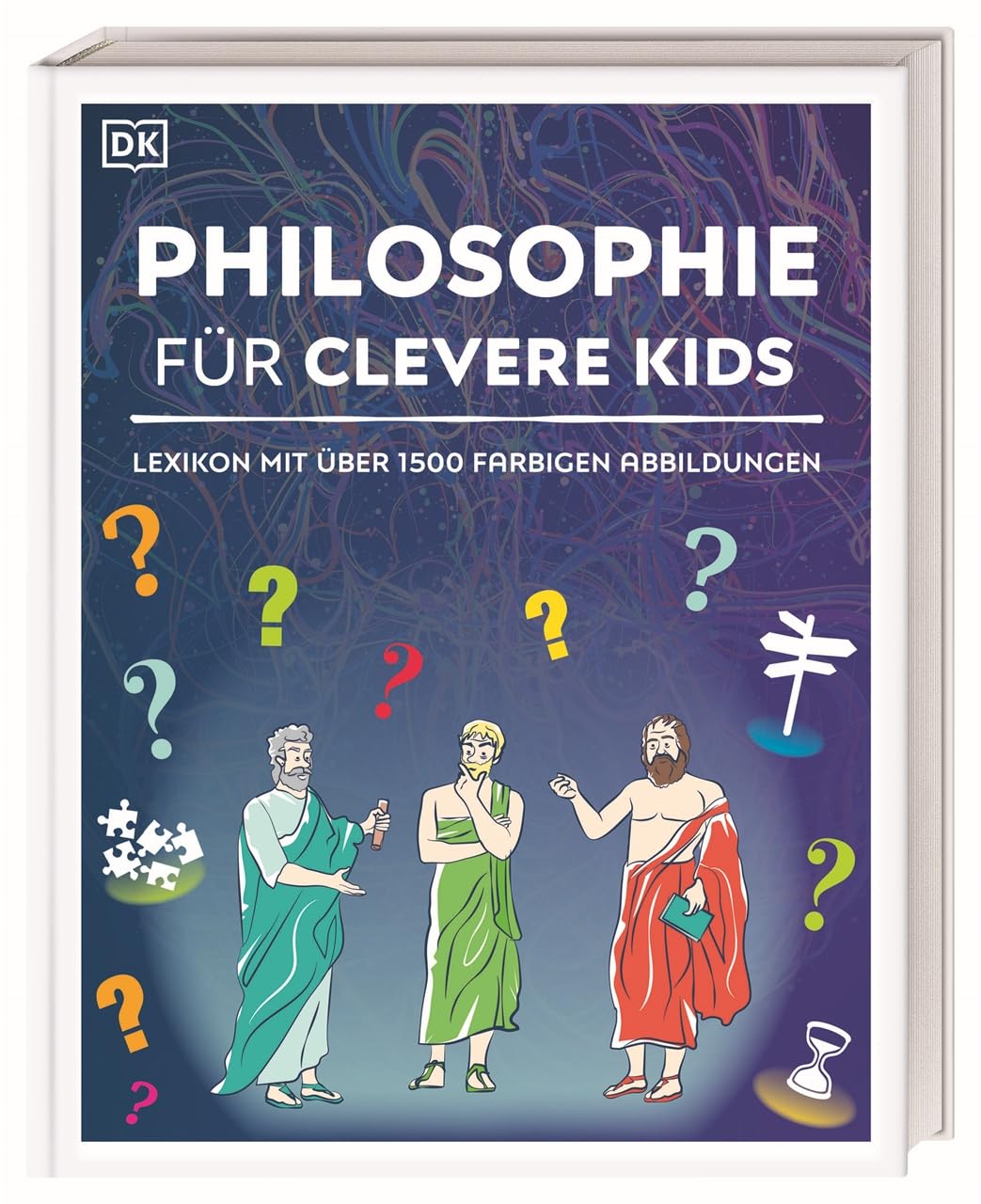 Wissen für clevere Kids. Philosophie für clevere Kids: Lexikon mit über 1500 farbigen Abbildungen für Kinder ab 10 Jahren
