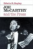 Joe McCarthy and the Press