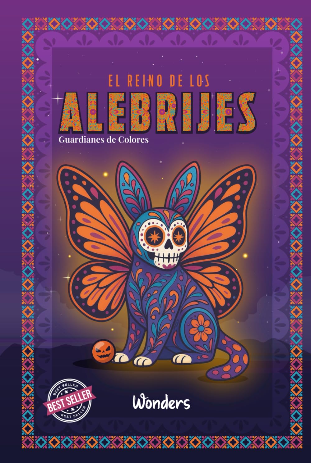 El Reino de los Alebrijes: Guardianes de Colores