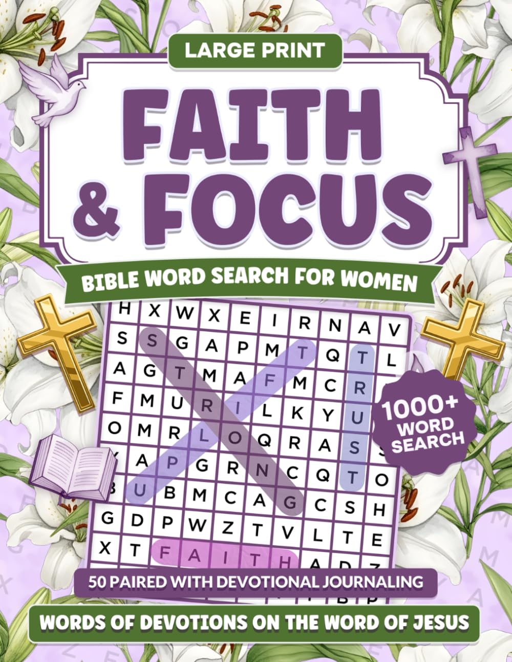 Faith & Focus Large Print Bible Word Search for Women: Devotions on the Words of Jesus (Brain Games-Bible): 50 Scripture Puzzles with Devotions and Journal Prompts to Uplift Your Spirit