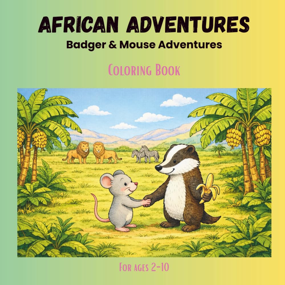 Badger & Mouse Adventures: African Adventures