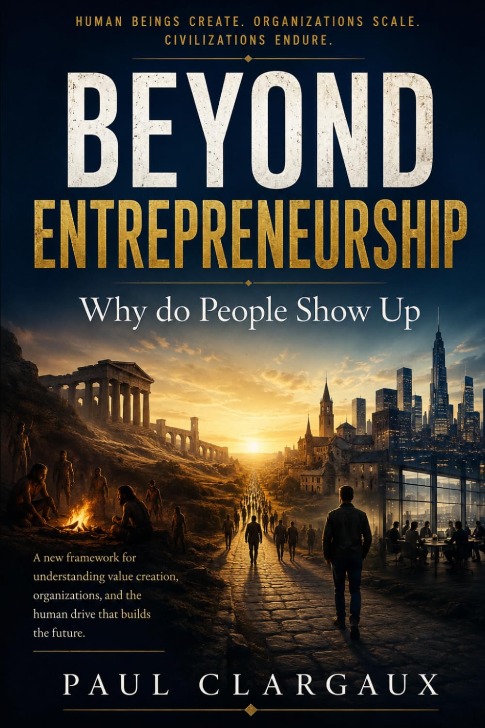 Beyond Entrepreneurship Why Do People Show Up