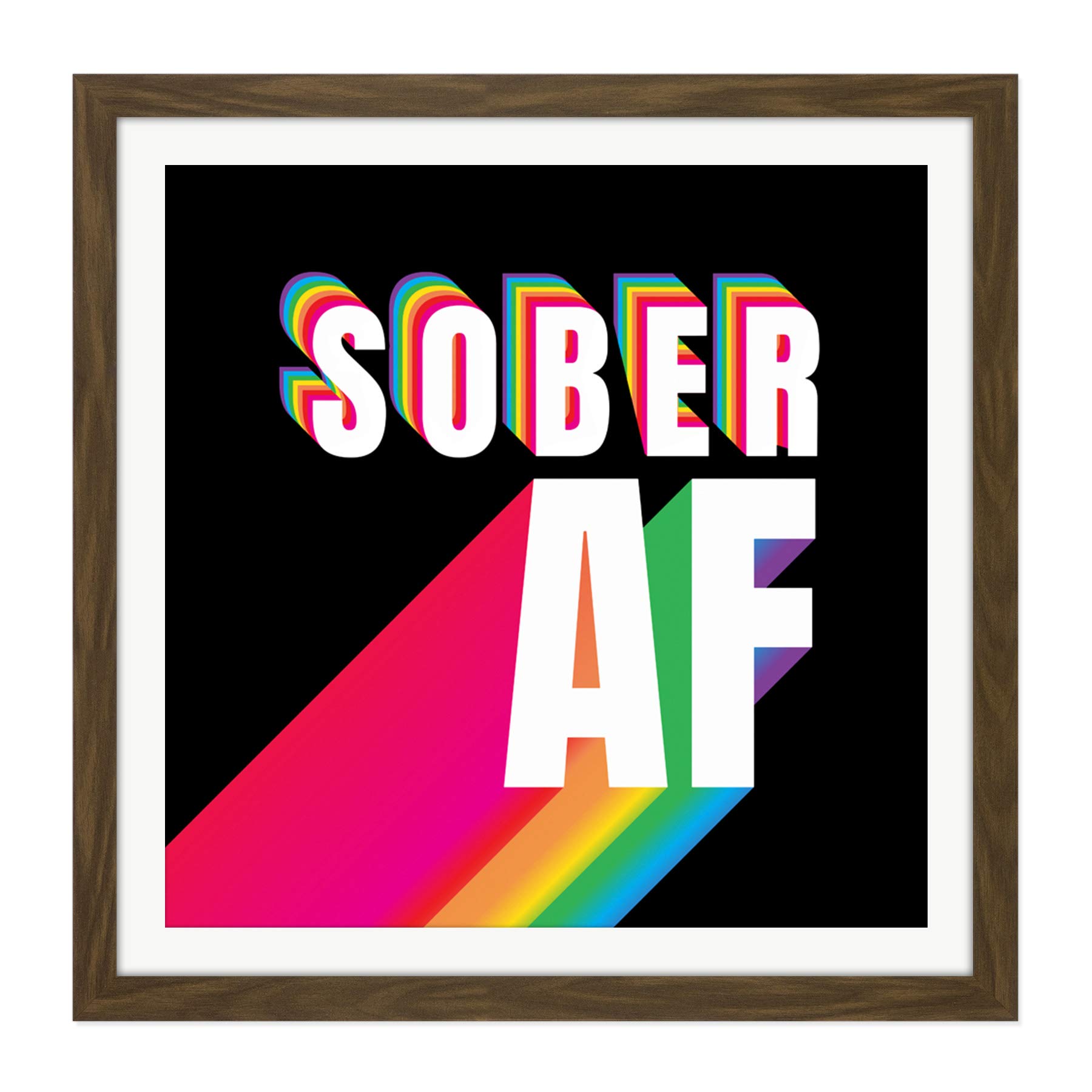 Wee Blue Coo Sober Af Rainbow Typography Black Square Wooden Framed Wall Art Print Picture 16X16 Inch