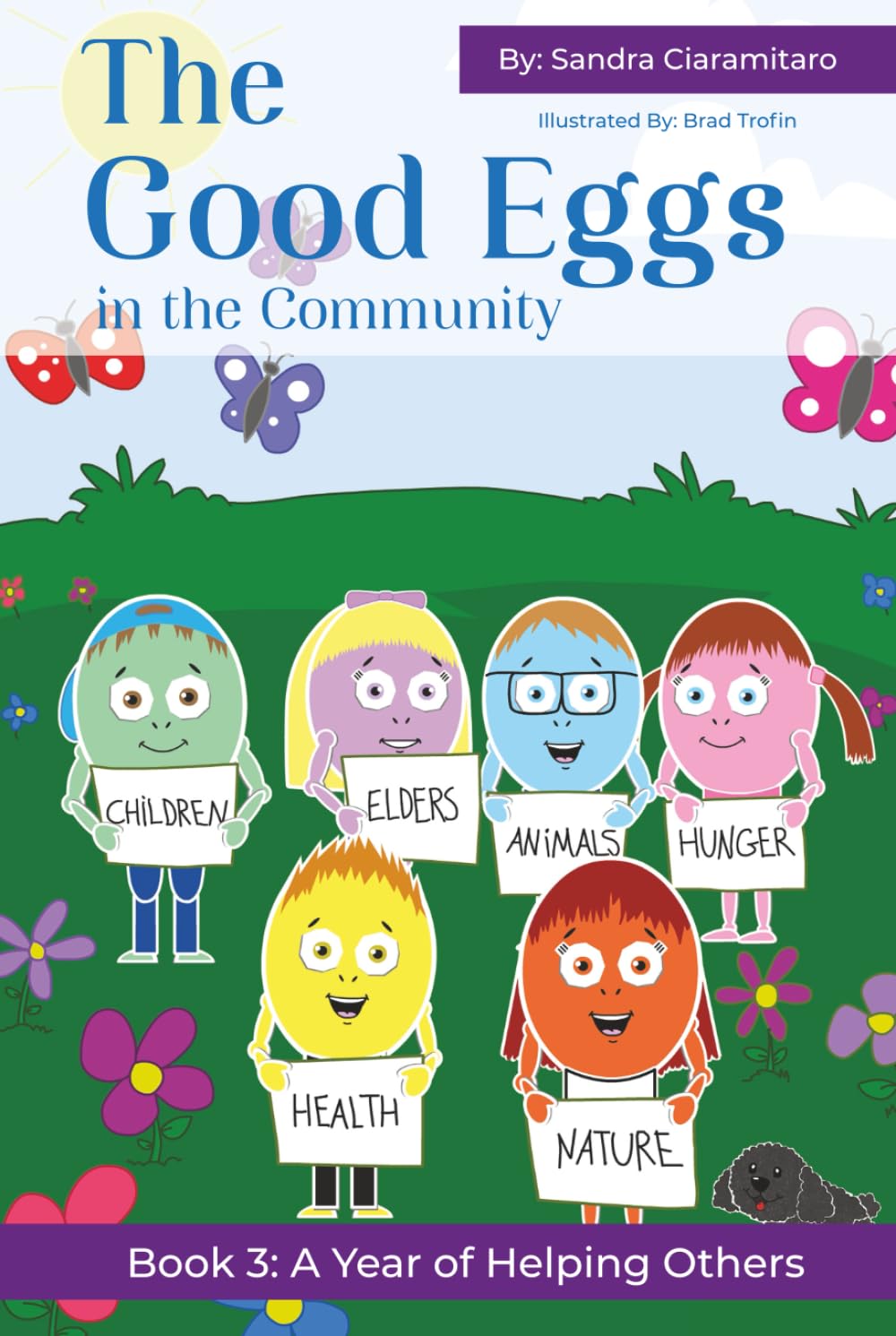 The Good Eggs in the Community: Inspiring Kindness, Global Adventure, Helping Others (The Good Egg Series - Learning Kindness, Exploring the World, Helping Others)