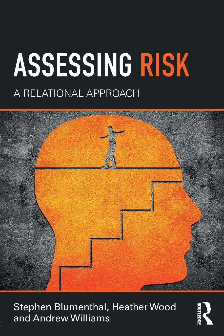 Assessing Risk: A Relational Approach