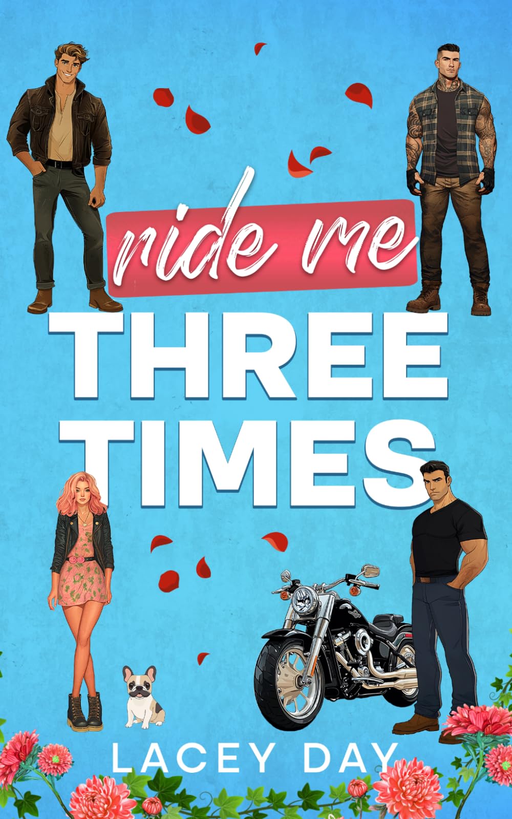 Ride Me Three Times: A Spicy Small Town Reverse Harem Romance (Coyote Glen)