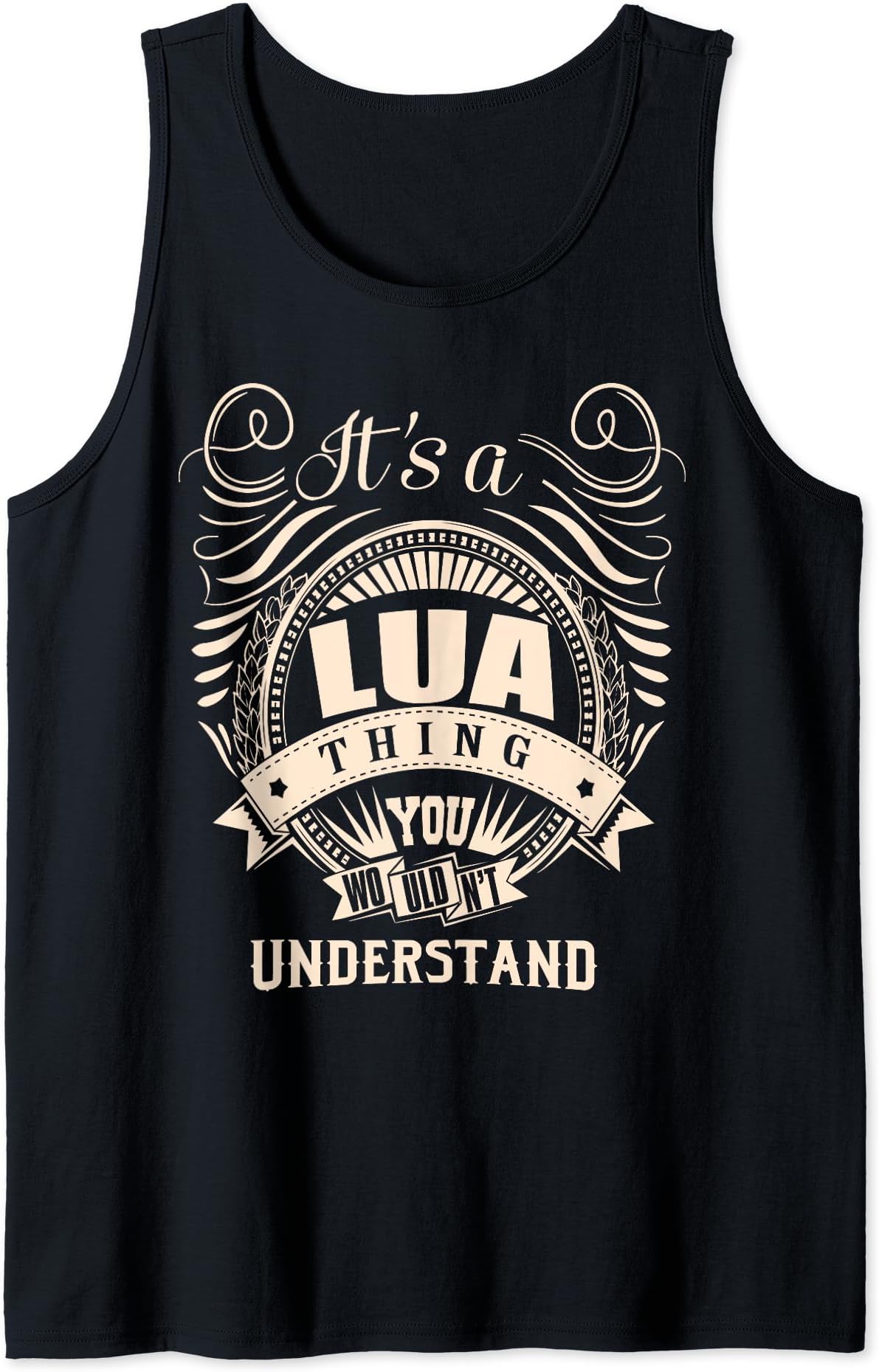 It is a LUA Thing Tank Top
