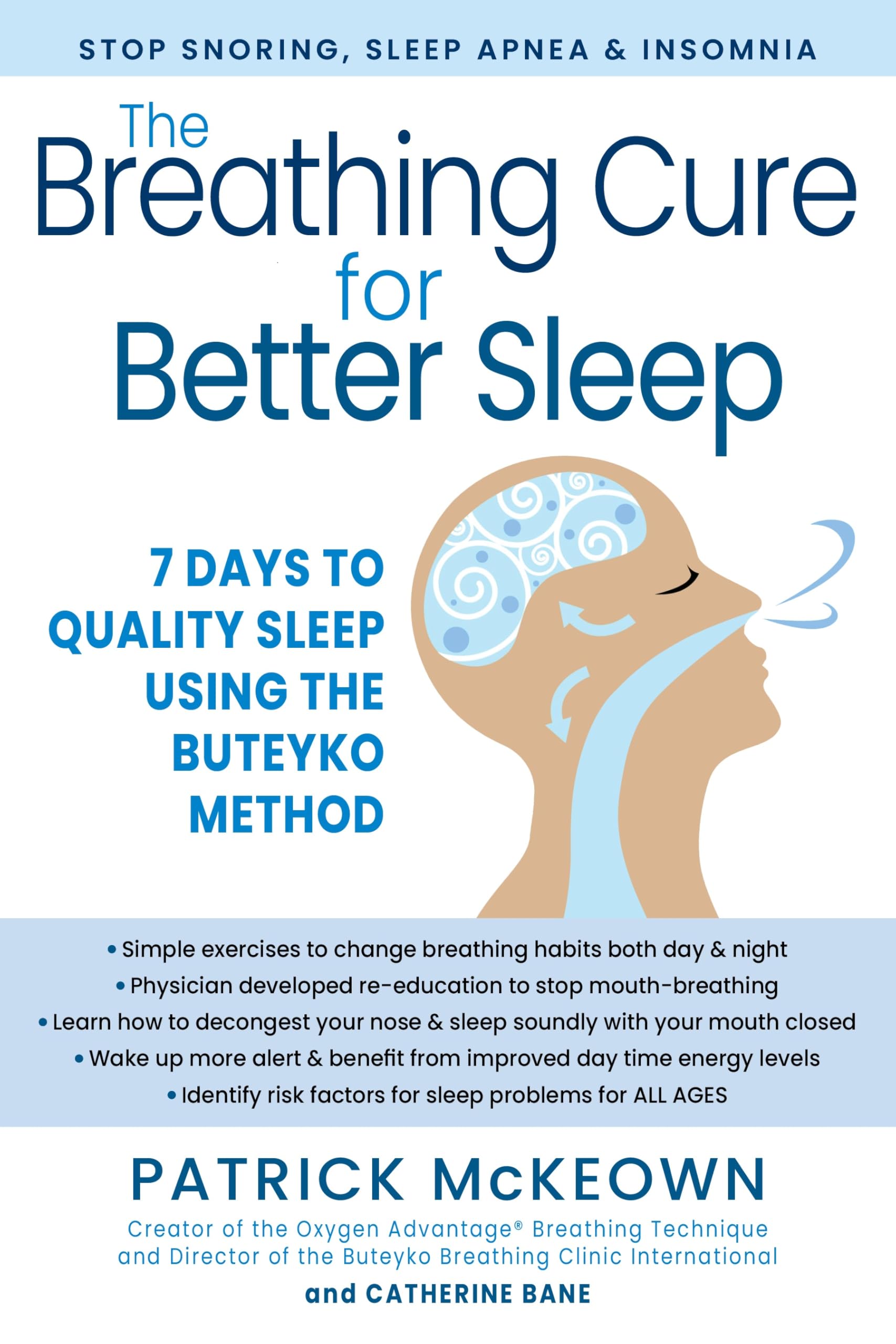 The Breathing Cure for Better Sleep: 7 Days to Quality Sleep Using the Buteyko Method