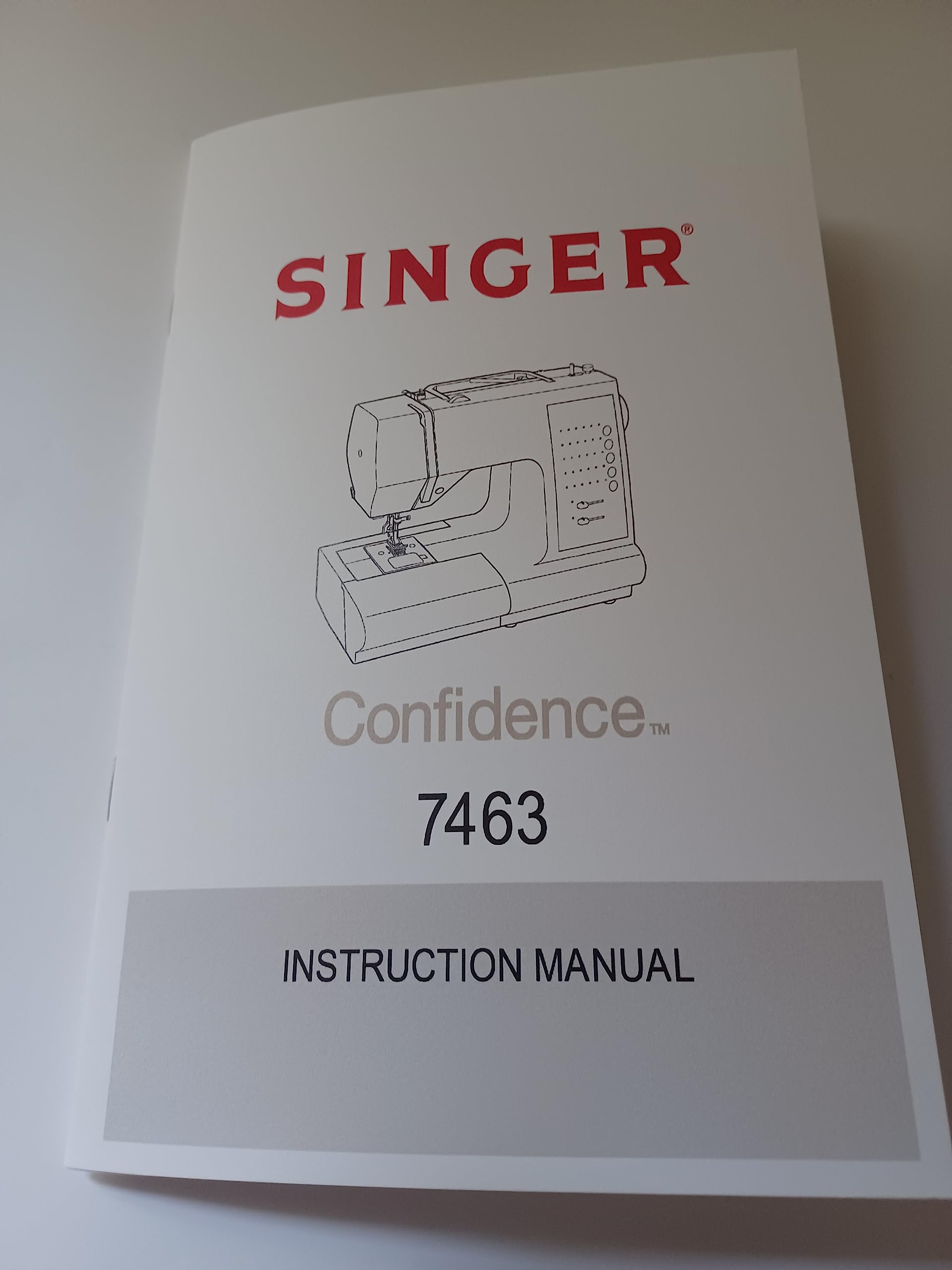 Singer 7463 Manual Confidence Sewing Machine Owners (Reprint)