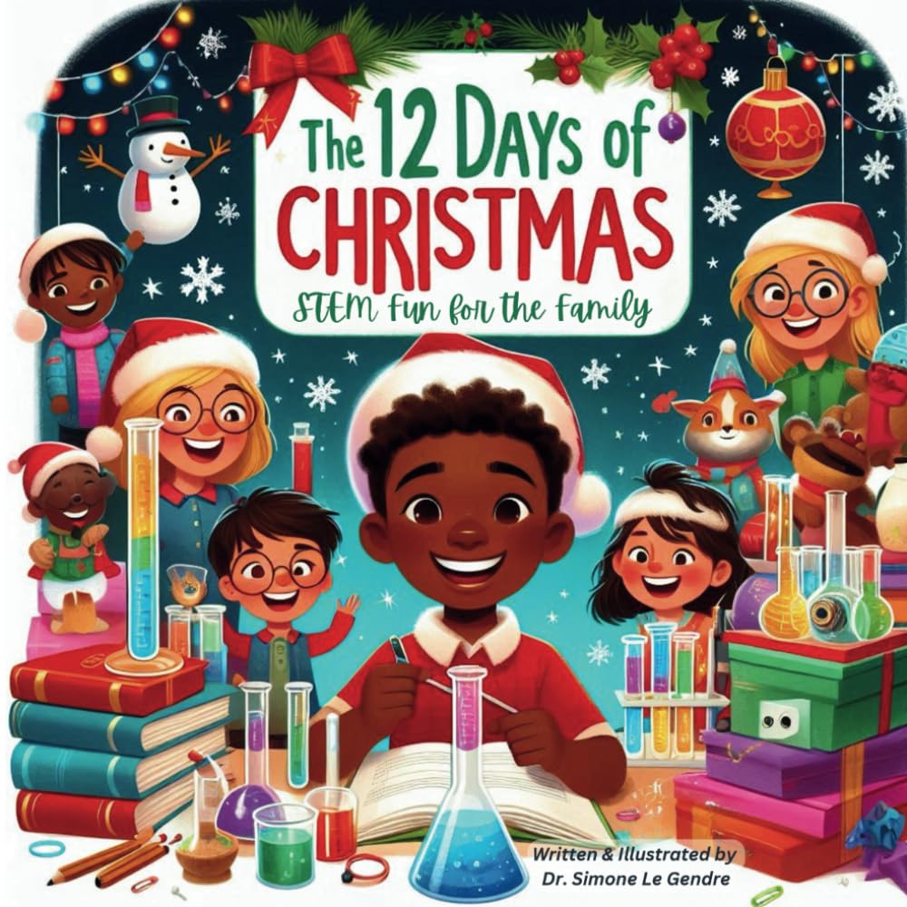 The 12 Days of Christmas: STEM Fun for the Family