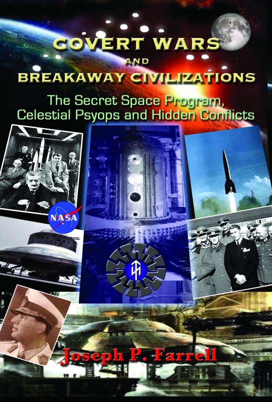 Covert Wars and Breakaway Civilizations by Joseph P. Farrell - 9781935487838