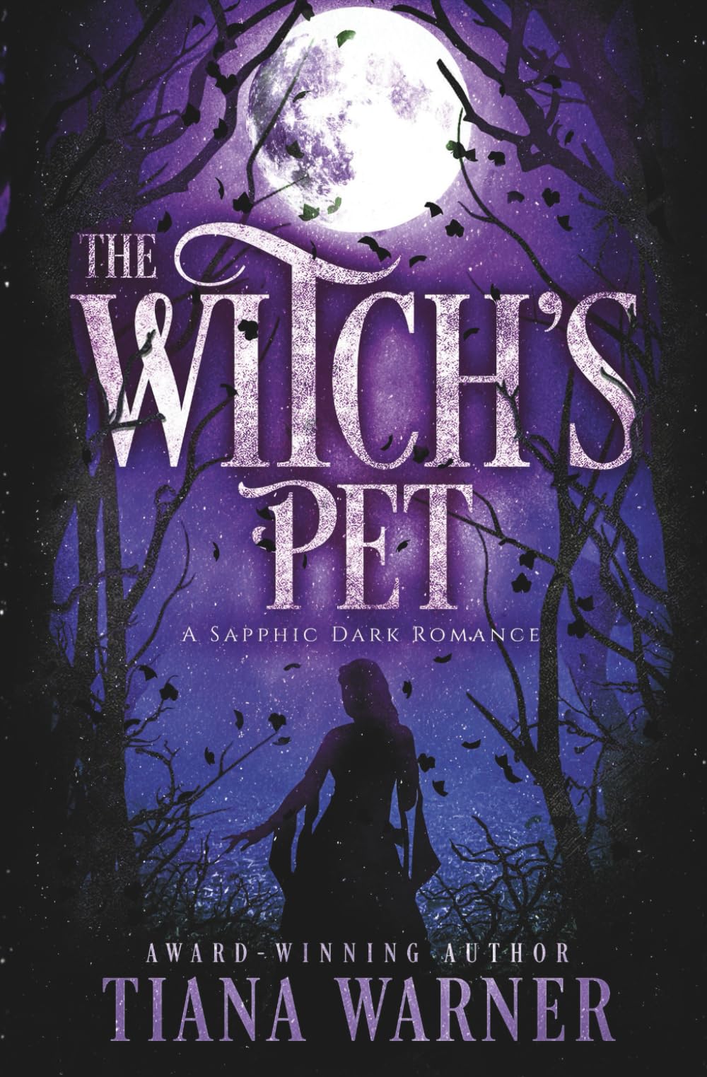 The Witch's Pet: A Sapphic Dark Romance