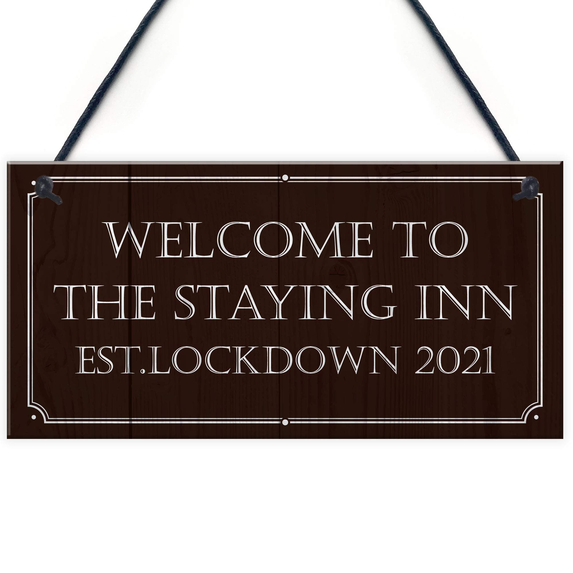 THE STAYING INN Bar Sign Funny Lockdown Sign Man Cave Bar Pub Alcohol Gift