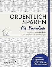 Ordentlich sparen – für Familien: Das clevere Haushaltsbuch mit Budgetplaner zum Eintragen | Finanzen tracken mit übersichtlichen Tabellen | Planer für Einnahmen und Ausgaben