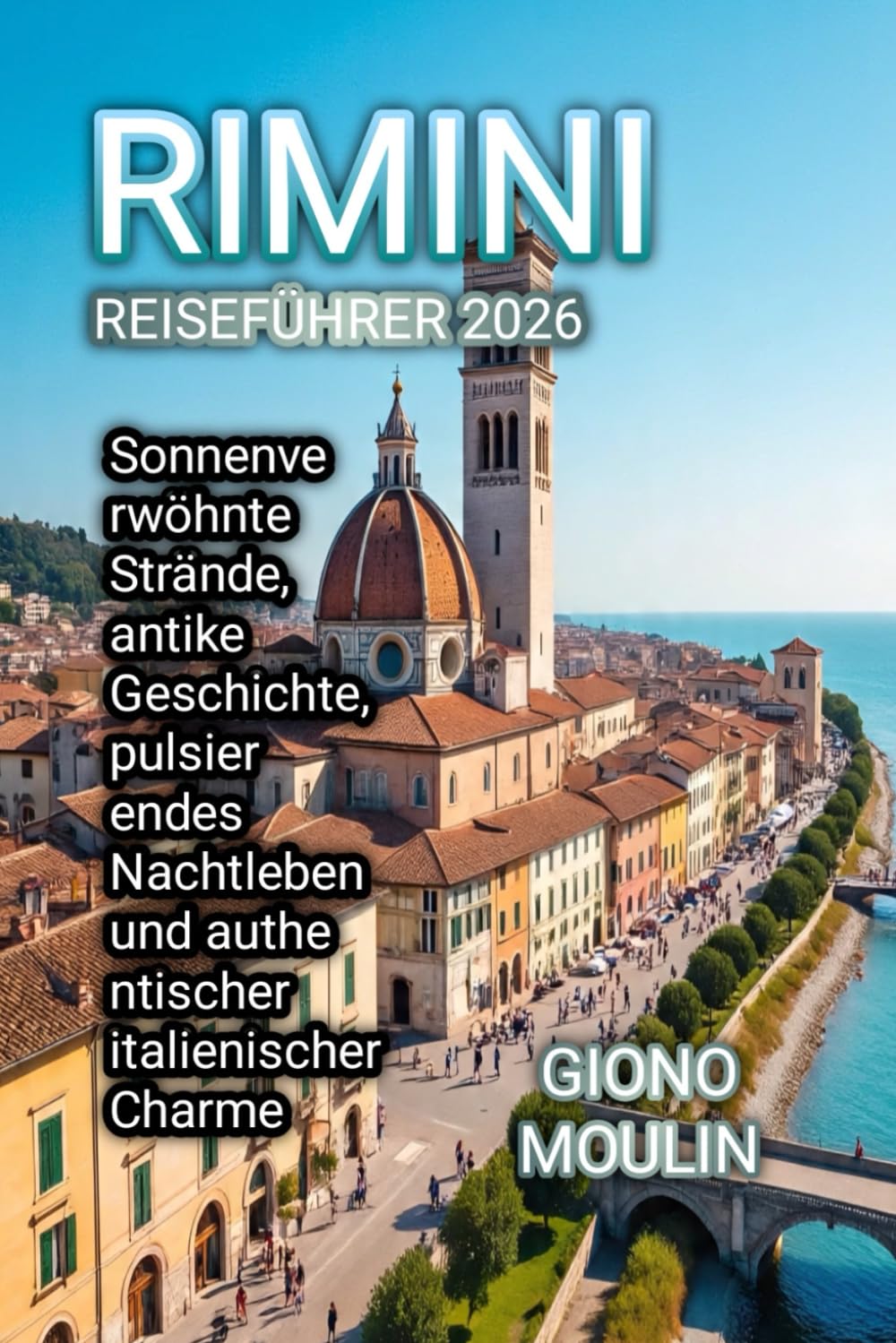 RIMINI REISEFÜHRER 2026